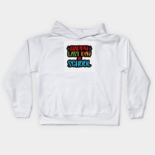 The Last Day Of School Kids Hoodie